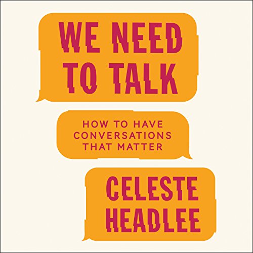 We Need to Talk Audiolibro Por Celeste Headlee arte de portada