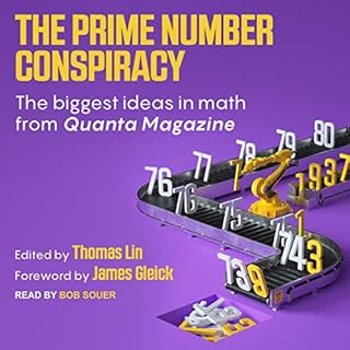 The Prime Number Conspiracy Audiobook By Thomas Lin - editor, James Gleick - foreword cover art