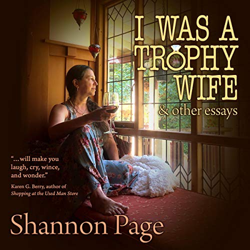 I Was a Trophy Wife Audiobook By Shannon Page cover art