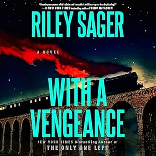 With a Vengeance Audiobook By Riley Sager cover art