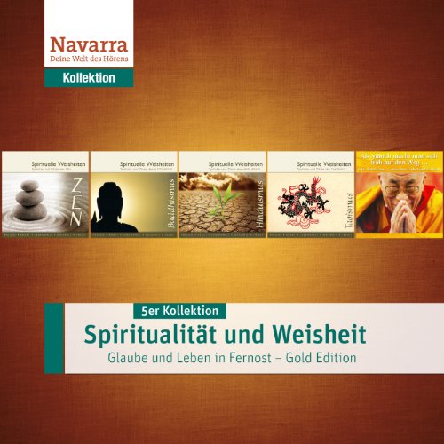 Spiritualität und Weisheit - Leben und Glauben in Fernostasien cover art