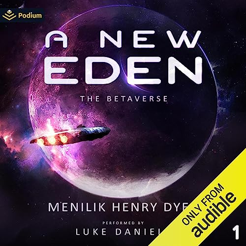 A New Eden: A Sci-Fi Thriller Space Adventure cover art