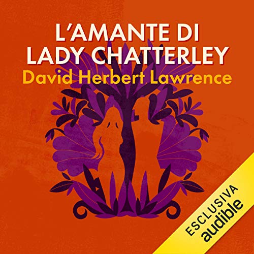 L'amante di Lady Chatterley Audiolibro Por David Herbert Lawrence arte de portada