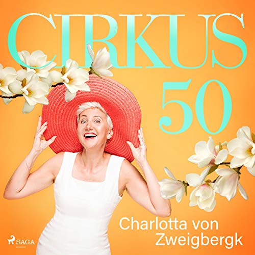 Cirkus 50 Audiolivro Por Charlotta von Zweigbergk capa