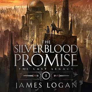 The Silverblood Promise Audiobook By James Logan cover art