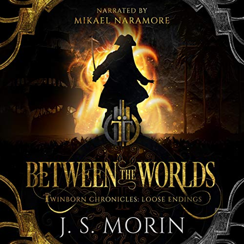 Between the Worlds Audiobook By J.S. Morin cover art