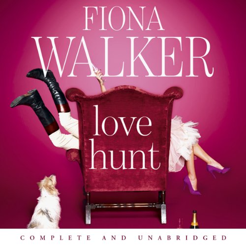 Love Hunt Audiobook By Fiona Walker cover art