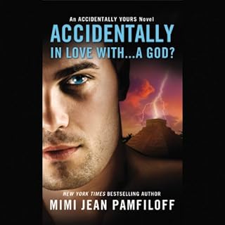 Accidentally In Love With...a God? Audiolibro Por Mimi Jean Pamfiloff arte de portada