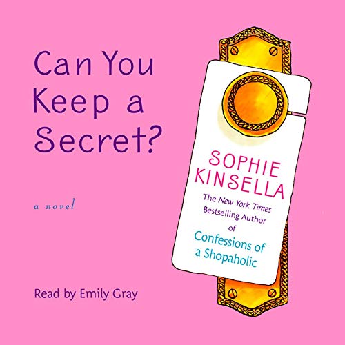 Can You Keep a Secret? Audiobook By Sophie Kinsella cover art