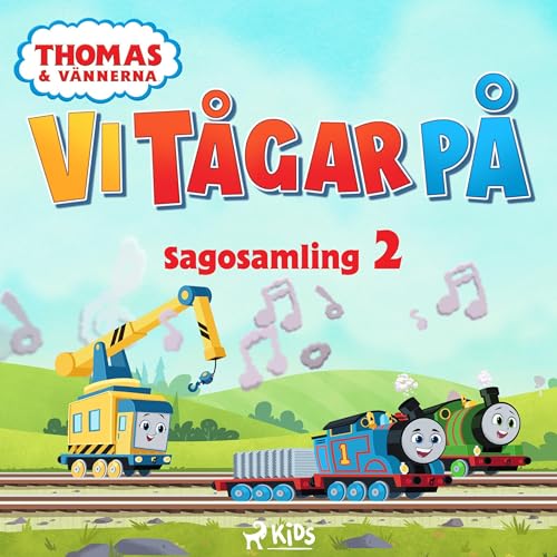 Thomas och vännerna - Vi tågar på - Sagosamling 2 Audiobook By Mattel, Maria Holm cover art