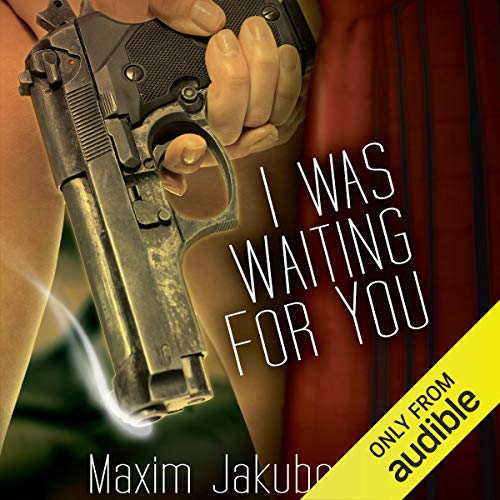 I Was Waiting For You Audiolivro Por Maxim Jakubowski capa