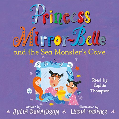 Princess Mirror-Belle and the Sea Monster's Cave cover art