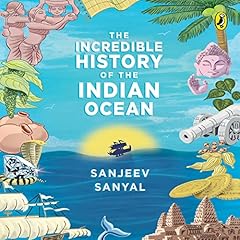 The Incredible History of the Indian Ocean Titelbild