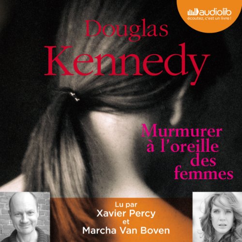 Murmurer à l'oreille des femmes Audiolivro Por Douglas Kennedy capa