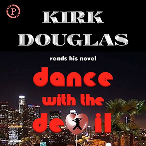 Dance with the Devil: A Novel Audiobook By Kirk Douglas cover art