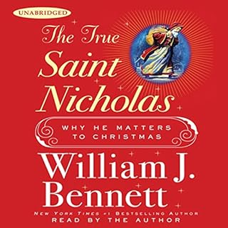 The True Saint Nicholas Audiobook By William J. Bennett cover art