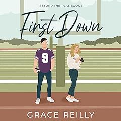 First Down Audiolibro Por Grace Reilly arte de portada