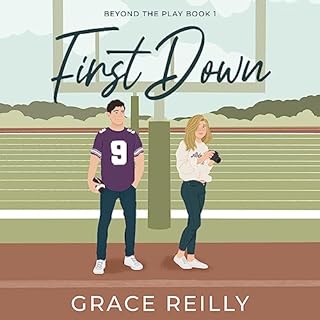 First Down Audiobook By Grace Reilly cover art