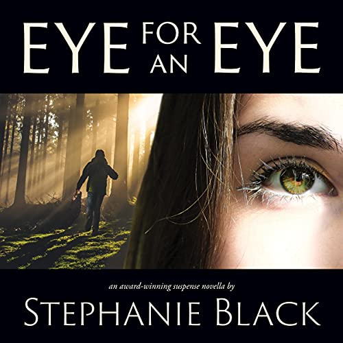 Eye for an Eye Audiolivro Por Stephanie Black capa