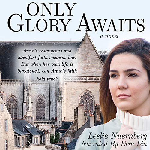 Only Glory Awaits Audiolivro Por Leslie S. Nuernberg capa