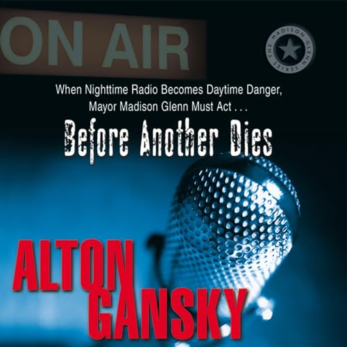 Before Another Dies Audiobook By Alton Gansky cover art