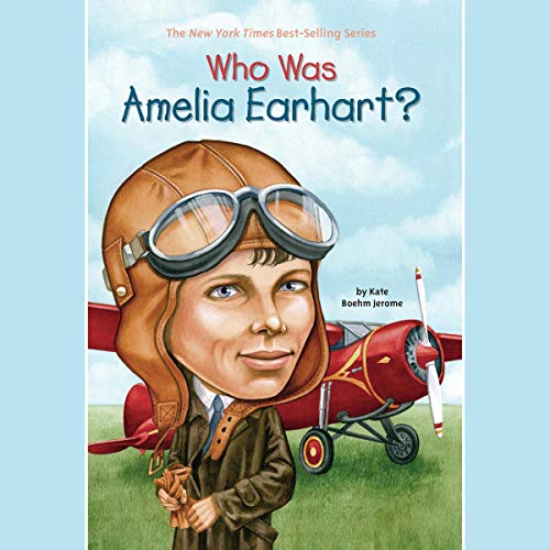 Who Was Amelia Earhart? Audiolibro Por Kate Boehm Jerome arte de portada