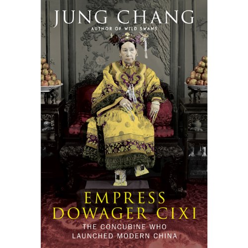 Empress Dowager Cixi Audiobook By Jung Chang cover art