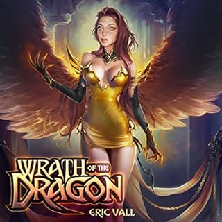 Wrath of the Dragon Audiolibro Por Eric Vall arte de portada