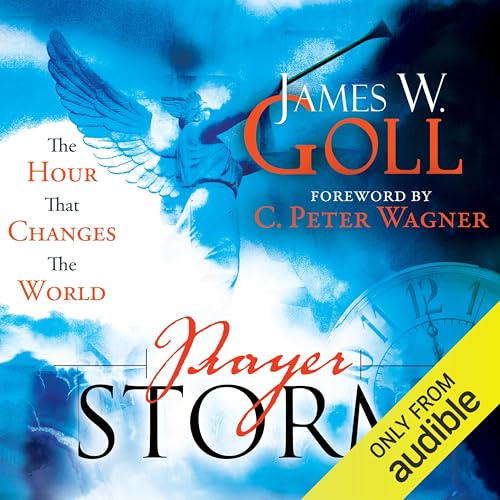 Prayer Storm Audiobook By James Goll cover art