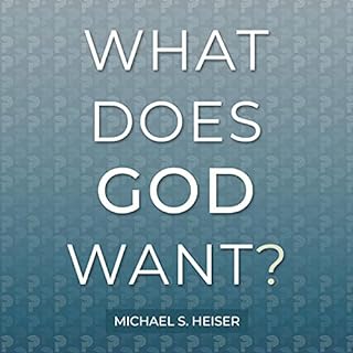 What Does God Want? Audiolibro Por Michael S. Heiser arte de portada