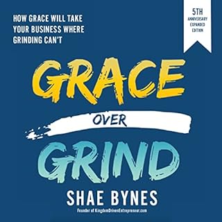 Grace Over Grind Audiobook By Shae Bynes cover art