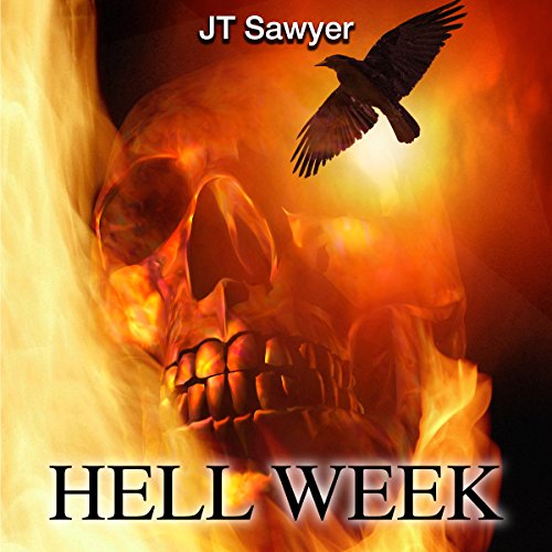 Hell Week Audiobook By JT Sawyer cover art