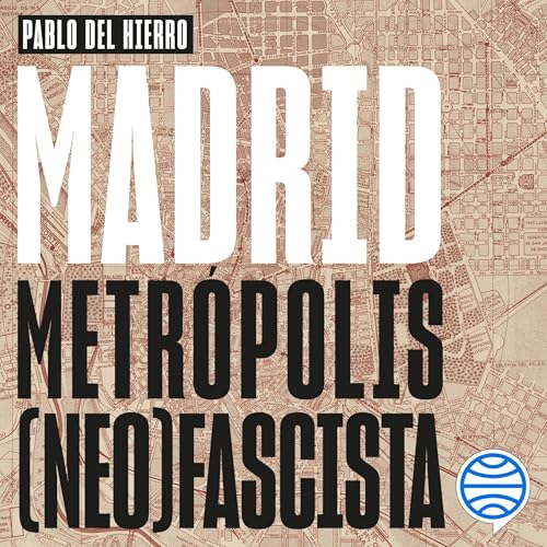 Diseño de la portada del título Madrid, metrópolis (neo)fascista