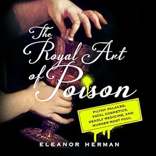 The Royal Art of Poison Audiolibro Por Eleanor Herman arte de portada