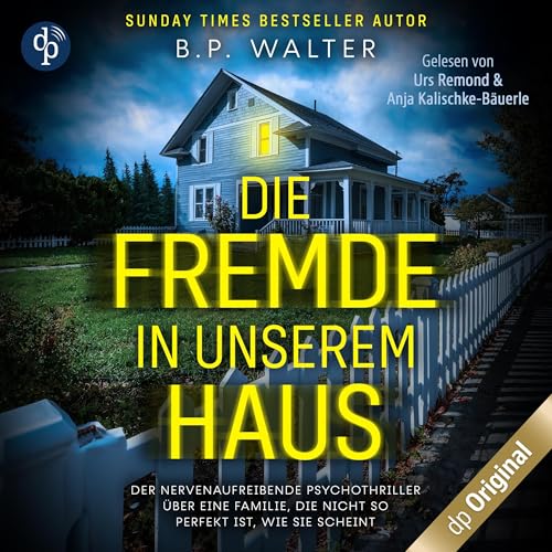 Couverture de Die Fremde in unserem Haus