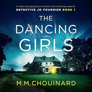 The Dancing Girls Audiobook By M.M. Chouinard cover art