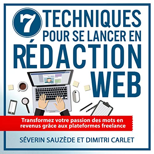 Couverture de 7 Techniques pour se lancer en rédaction web