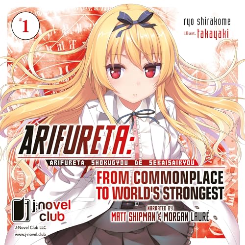 Page de couverture de Arifureta: From Commonplace to World's Strongest: Volume 1