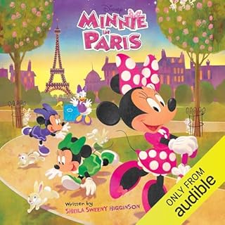 Minnie in Paris Audiobook By Sheila Sweeny Higginson, Disney Books cover art