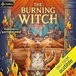 The Burning Witch 3: A Humorous Romantic Fantasy Audiolibro Por Delemhach arte de portada