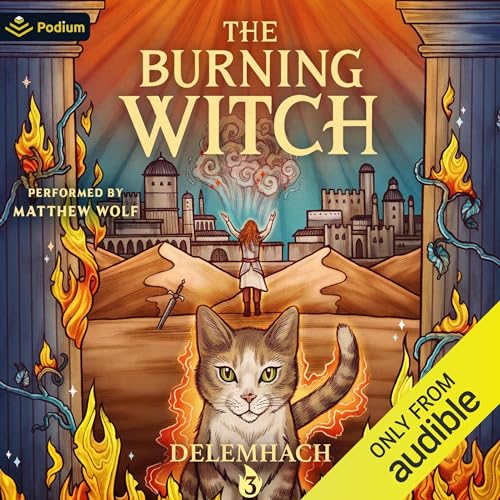 The Burning Witch 3: A Humorous Romantic Fantasy cover art