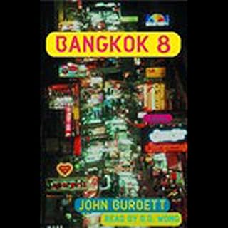 Bangkok 8 Audiobook By John Burdett cover art