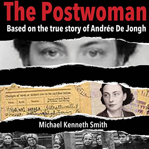 The Postwoman: Based on the True Story of Andree De Jongh cover art