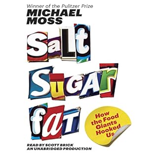 Salt Sugar Fat Audiolibro Por Michael Moss arte de portada