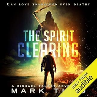 The Spirit Clearing Audiobook By Mark Tufo cover art