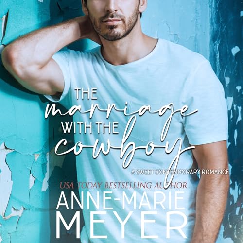 The Marriage with the Cowboy Audiolibro Por Anne-Marie Meyer arte de portada