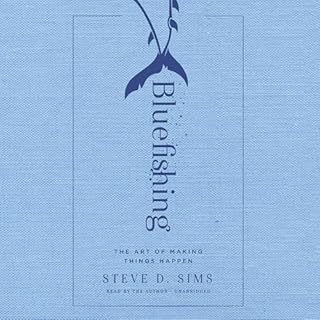 Bluefishing Audiobook By Steve D. Sims cover art