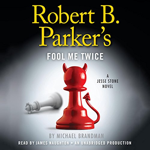 Robert B. Parker's Fool Me Twice Audiobook By Michael Brandman, Robert B. Parker - creator cover art