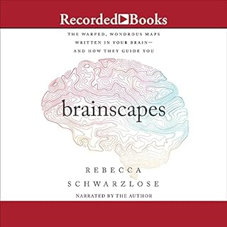 Brainscapes Audiolibro Por Rebecca Schwarzlose arte de portada