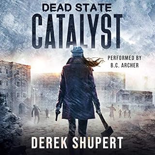 Dead State: Catalyst Audiobook By Derek Shupert cover art